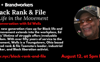 Register to hear lifelong Black liberation worker leader in conversation with Brandworkers’ Executive Director