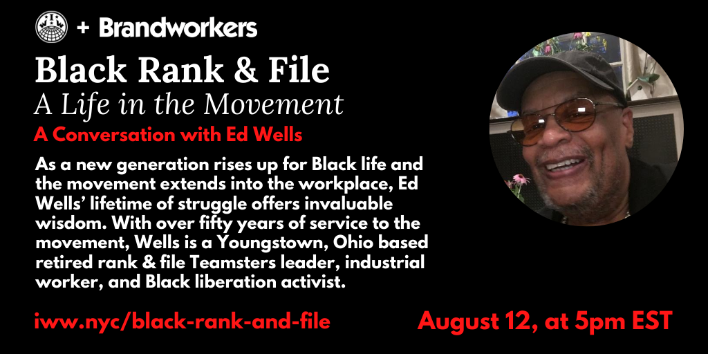 Register to hear lifelong Black liberation worker leader in conversation with Brandworkers’ Executive Director