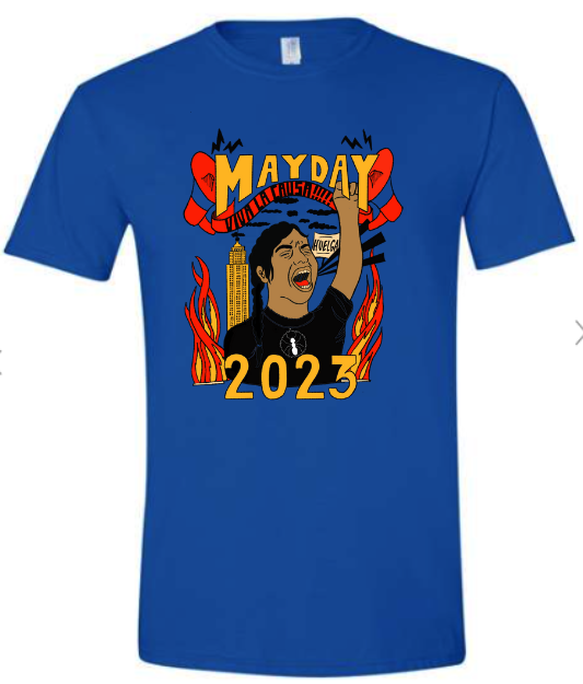 Get Your Limited Edition May Day 2023 T-shirt, Designed by Frida Garcia, Today!